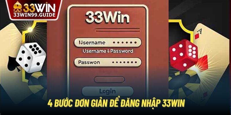 4 bước đơn giản để đăng nhập 33Win