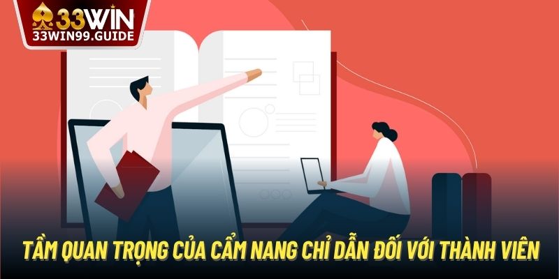 Tầm quan trọng của cẩm nang chỉ dẫn đối với thành viên